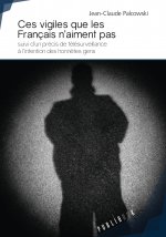 Ces vigiles que les Français n'aiment pas