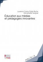 Éducation aux médias et pédagogies innovantes - enjeux et perspectives interculturelles