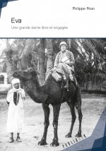 Eva - une grande dame libre et engagée