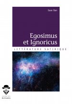 Egosimus et ignoricus