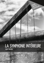 La symphonie intérieure - roman