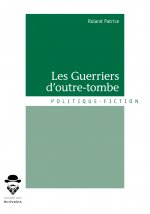 Les guerriers d'outre-tombe
