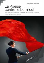 La poésie contre le burn-out - reconstruire la dignité au travail avec les pratiques narratives