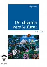 Un chemin vers le futur