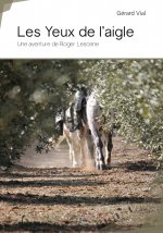 Les yeux de l'aigle - une aventure de Roger Lescene