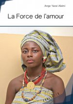 La force de l'amour