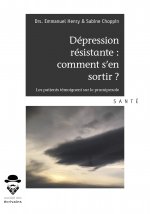 Dépression résistante, comment s'en sortir ? - les patients témoignent sur le pramipexole