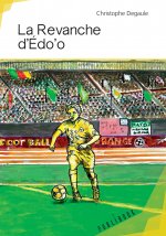 La revanche d'Edo'o - ou le combat pour la survie