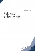Pat, Nico et le monde