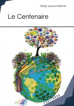 LE CENTENAIRE