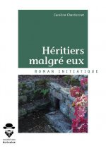 HERITIERS MALGRE EUX