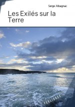 LES EXILES SUR LA TERRE