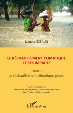 Le réchauffement climatique et ses impacts