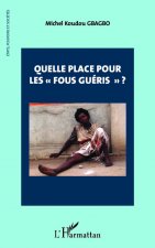 Quelle place pour les 