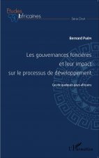Les gouvernances foncières et leur impact sur le processus de développement