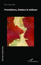 Frontières, limbes & milieux