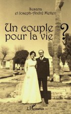 Un couple pour la vie ?