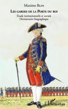 Les gardes de la Porte du Roi