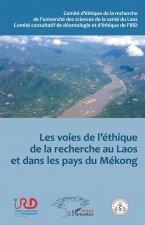 Les voies de l'éthique de la recherche au Laos et dans les pays du Mékong