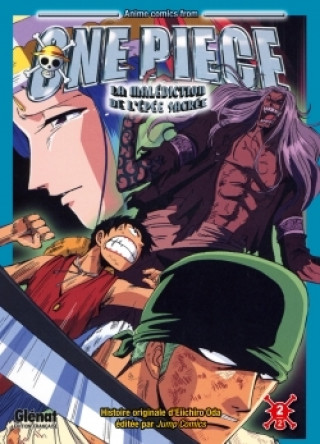 One Piece Anime comics - La malédiction de l'épée sacrée - Tome 02