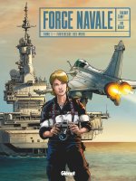 Force Navale - Tome 01
