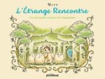 L'Etrange rencontre