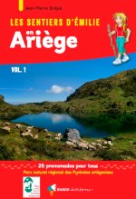 Les Sentiers d'Émilie en Ariège Vol.1