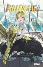 Ayanashi - Tome 03