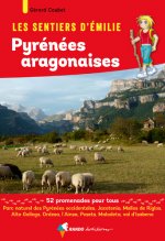 Les Sentiers d'Émilie dans les Pyrénées aragonaise