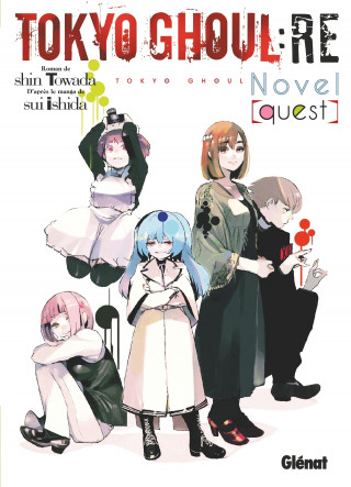 Tokyo Ghoul Re Roman - Tome 01