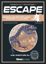 Escape ! Mission paléontologie : enquête à la galerie