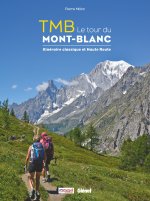 TMB le tour du mont Blanc