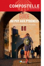 Compostelle Guide du Puy aux Pyrénées