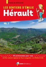 Les Sentiers d'Émilie dans l'Hérault Vol.2