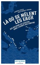 Là où se mêlent les eaux