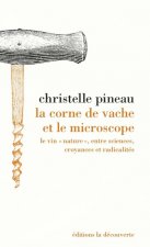 La corne de vache et le microscope - Le vin 