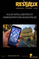 Revue Réseaux Volume 37-218/2019 : Villes intelligentes et administrations municipales