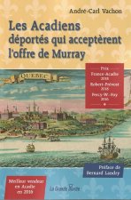 Les Acadiens déportés qui acceptèrent l'offre de Murray