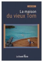 La maison du vieux Tom