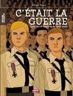 C'ETAIT LA GUERRE-3 RECITS INSPIRES FAIT