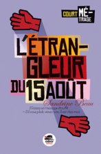 L'ETRANGLEUR DU 15 AOUT
