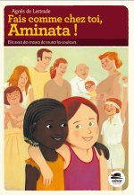 FAIS COMME CHEZ TOI, AMINATA