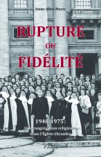 Rupture ou fidélité