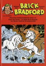 Brick Bradford planches hebdomadaires tome 12 : Le pays de la licorne