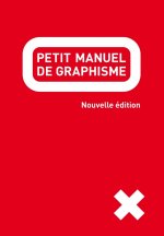 Petit manuel de graphisme