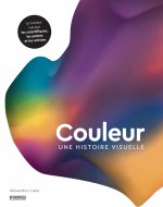 Couleur : une histoire visuelle - La couleur vue par les sci