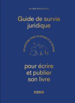 Guide de survie juridique pour écrire et publier son livre