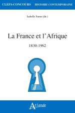 La France et l'Afrique, 1830-1962