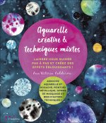 Aquarelle créative & techniques mixtes
