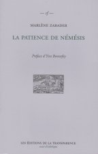 La patience de Némésis